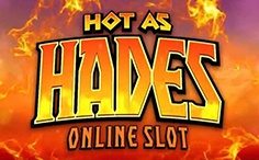 Hot As Hades